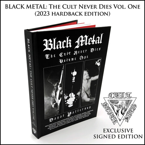BLACK METAL: THE CULT NEVER DIES VOL. ONE hardback *Signed* (1st Evolution of the Cult sequel, 2023 edition)