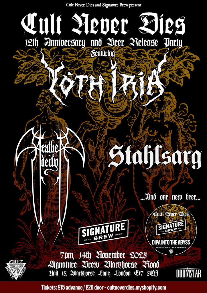 CULT NEVER DIES 12th ANNIVERSARY SHOW feat. YOTH IRIA, HEATHEN DEITY, STAHLSARG
