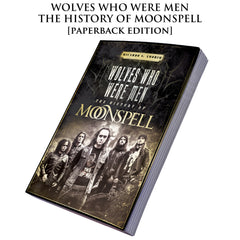 Sale: WOLVES WHO WERE MEN - THE HISTORY OF MOONSPELL boxset with paperback book