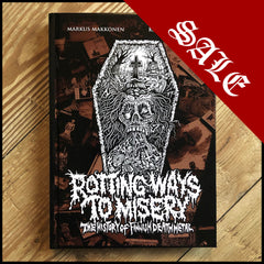 Sale: ex-display/imperfect ROTTING WAYS TO MISERY: THE HISTORY OF FINNISH DEATH METAL hardback books
