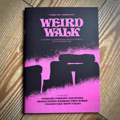 WEIRD WALK: FANZINE ISSUE 2 (folklore, ritual, history and myth)