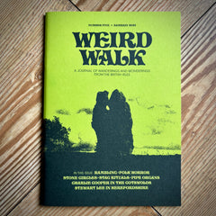WEIRD WALK: FANZINE ISSUE 5 (folklore, ritual, history and myth)