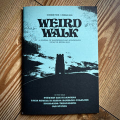 WEIRD WALK: FANZINE ISSUE 4 (folklore, ritual, history and myth)