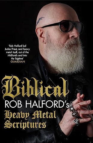 Rob Halford: Biblical Heavy Metal Scriptures Paperback