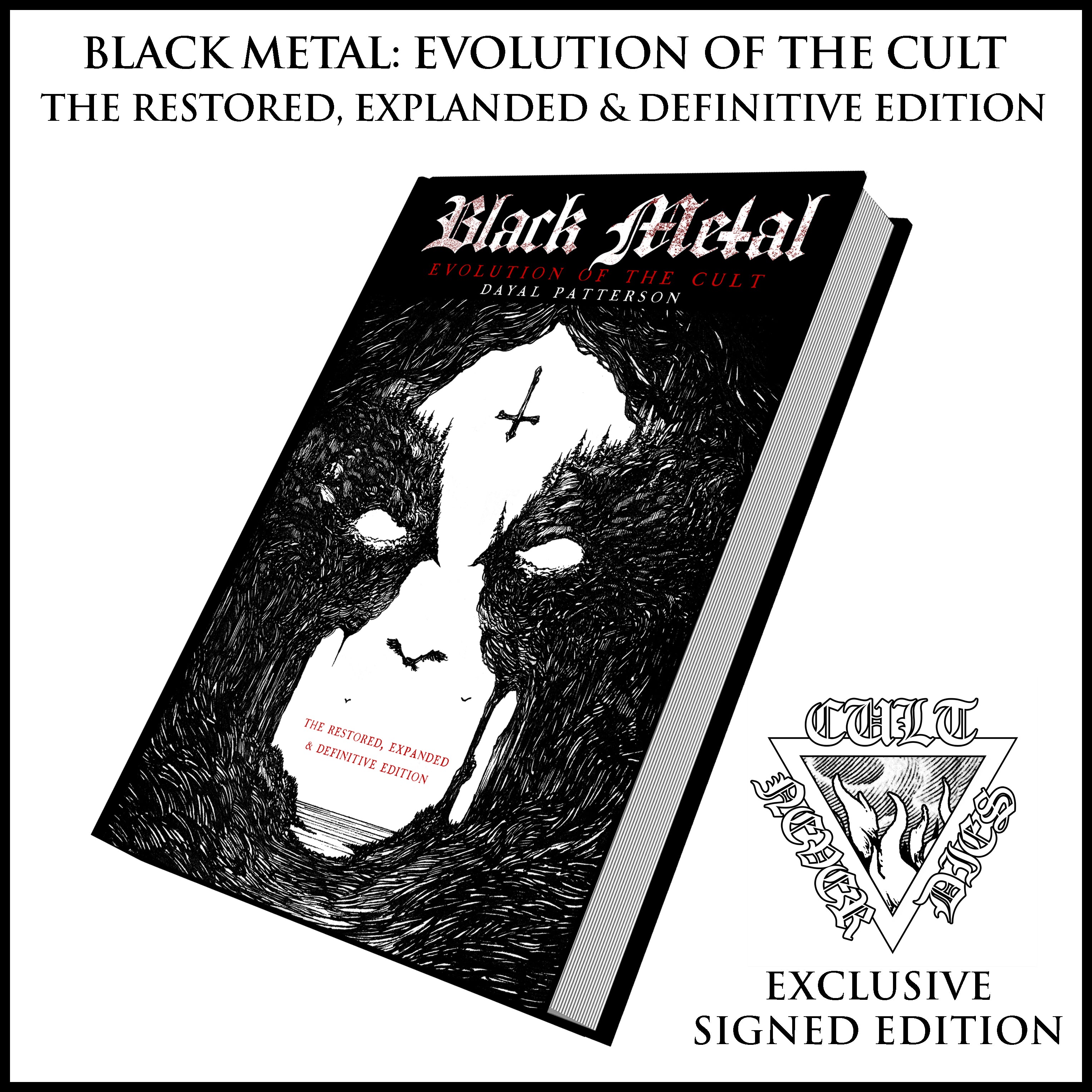 Preorder [15th June 2026] BLACK METAL: EVOLUTION OF THE CULT - THE RESTORED, EXPANDED & DEFINITIVE EDITION hardback (signed by author, includes patch)