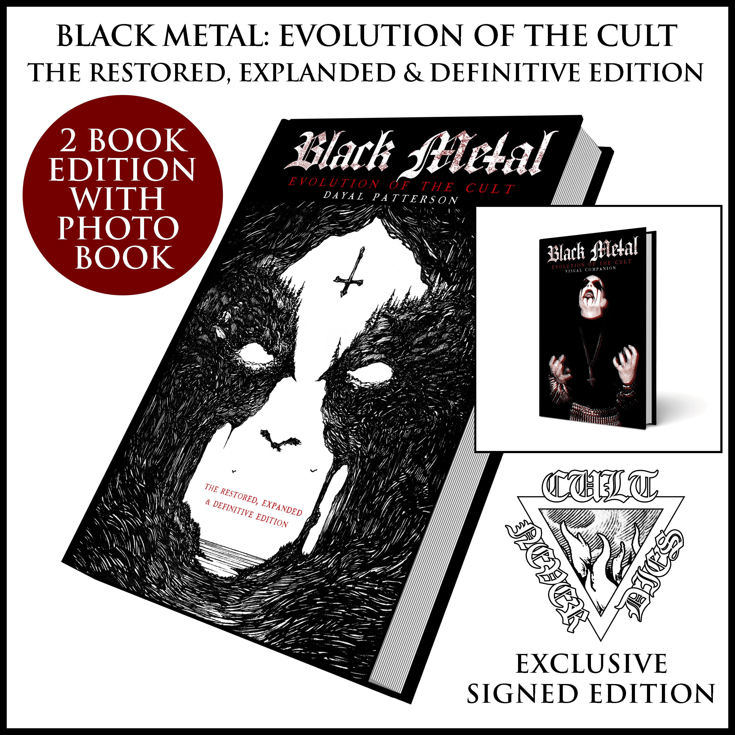 BLACK METAL: EVOLUTION OF THE CULT - THE RESTORED, EXPANDED & DEFINITIVE EDITION 2-book set with Visual Companion (main book signed by author)
