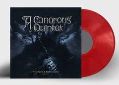 A CANOROUS QUINTET: The Only Pure Hate (MMXVIII) LP(red vinyl, reimagined 90s Swedish BM/DM classic)