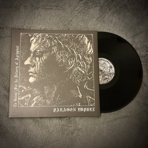 Paragon Impure – To Gaius! (For The Delivery Of Agrippina) LP (black vinyl, 2007)  *preowned/collectible, excellent condition*