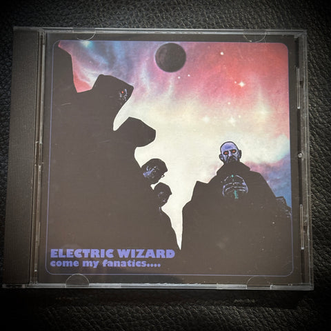 Electric Wizard ‎– Come My Fanatics.... CD (2006 edition)  *Preowned/collectible. Excellent condition*