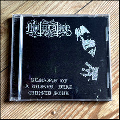 MUTIILATION: Remains of a Ruined, Dead, Cursed Soul CD