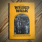 WEIRD WALK: FANZINE ISSUE 7 (folklore, ritual, history and myth)