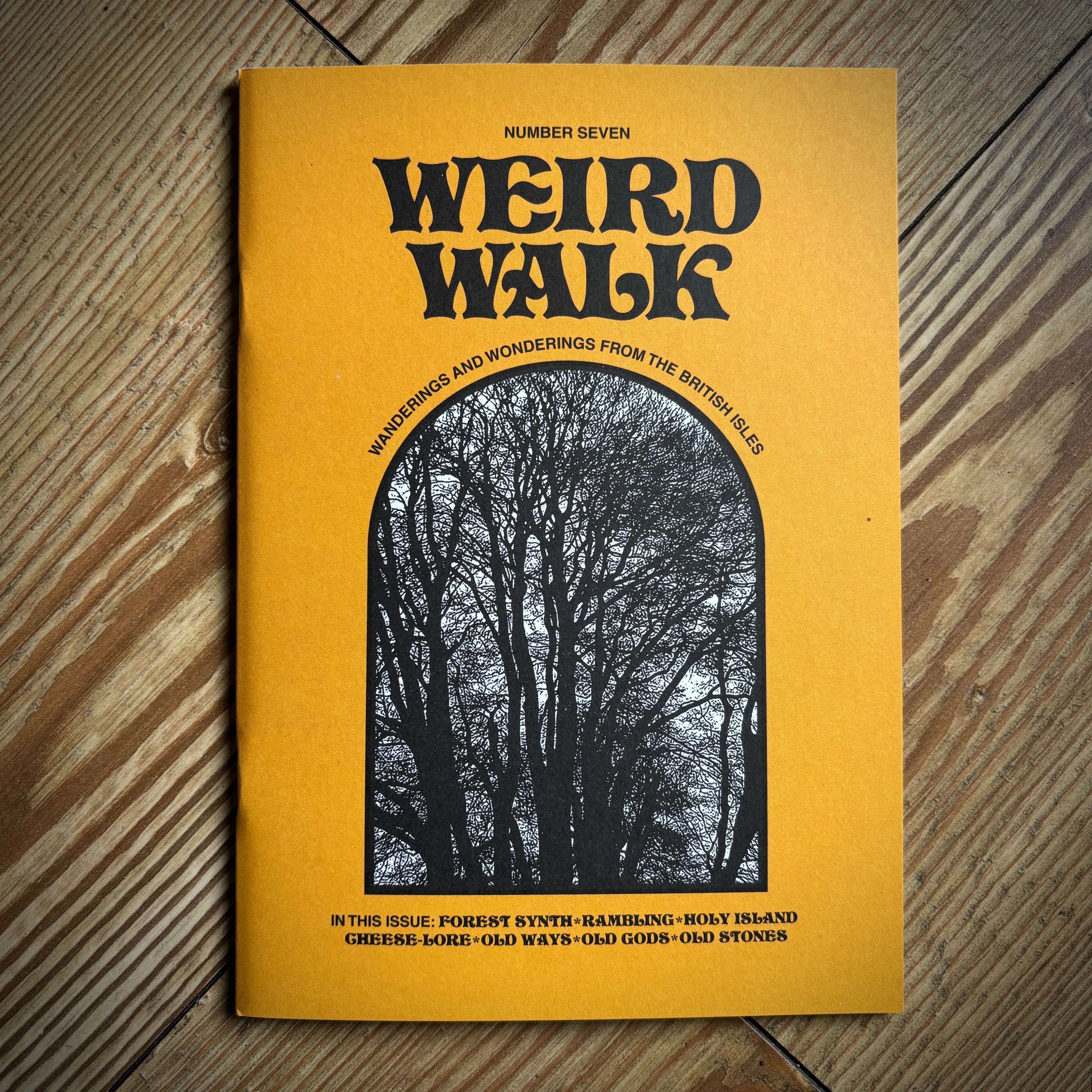 WEIRD WALK: FANZINE ISSUE 7 (folklore, ritual, history and myth)