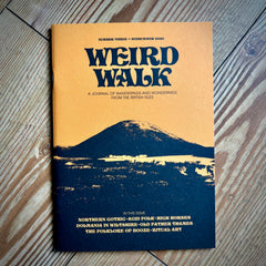 WEIRD WALK: FANZINE ISSUE 3 (folklore, ritual, history and myth)