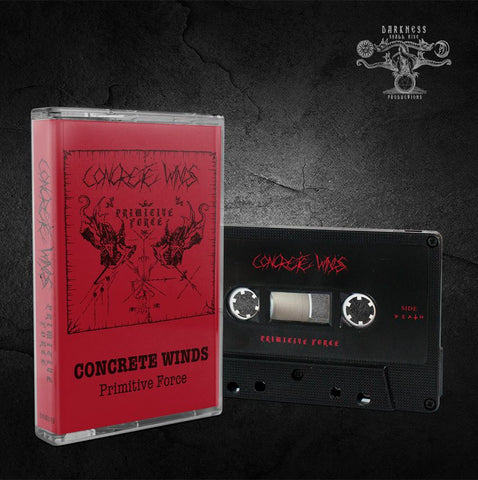 CONCRETE WINDS: Primitive Force cassette (ltd edition)