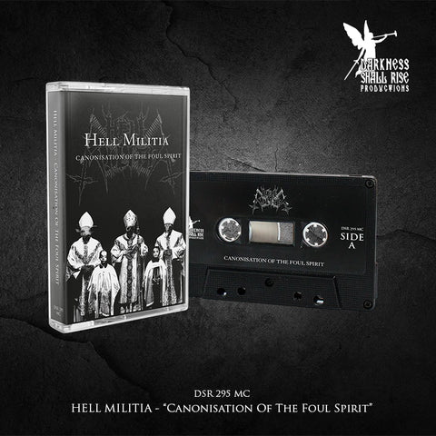 Preorder [early March 2025] HELL MILITIA: Canonisation Of The Foul Spirit cassette (limited)