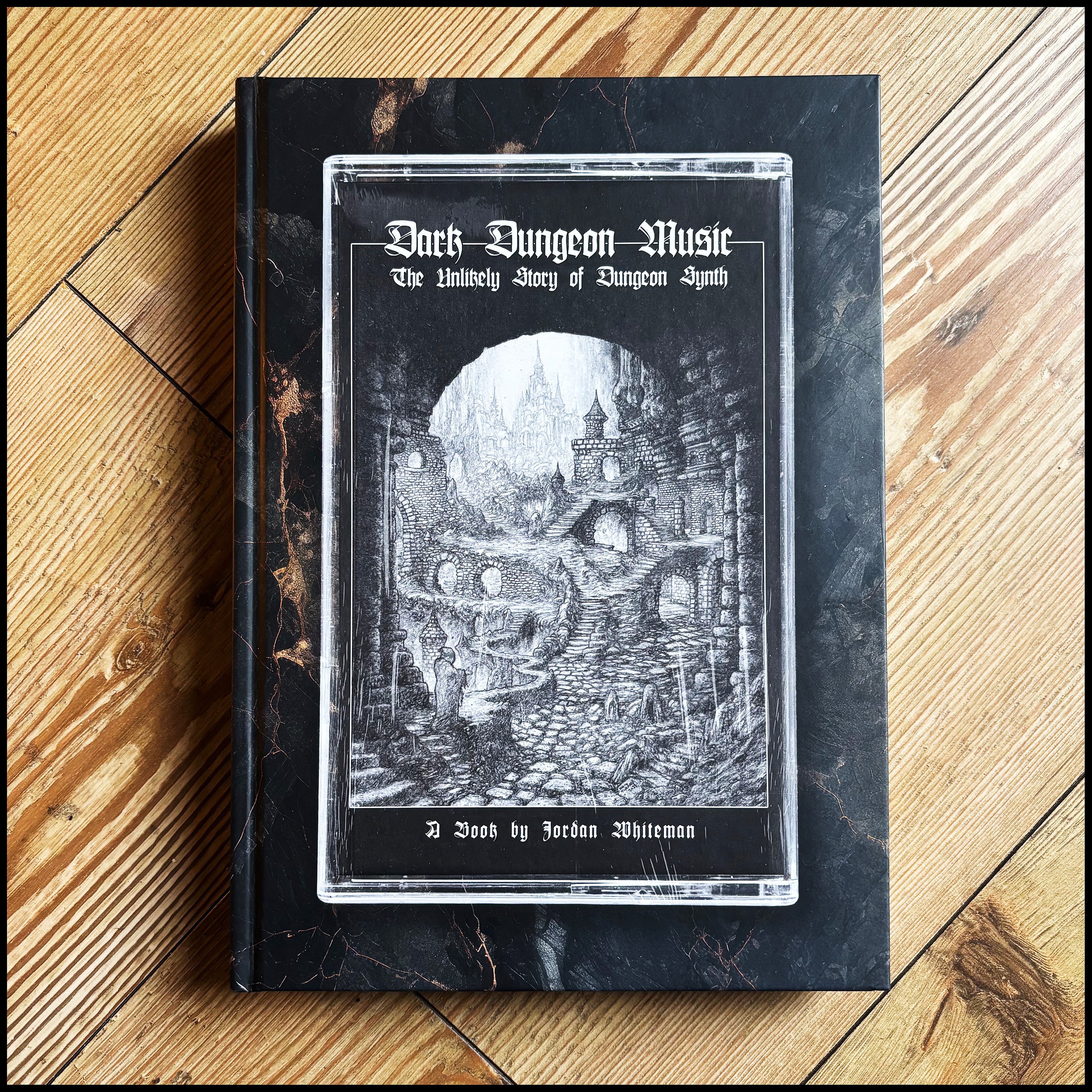 DARK DUNGEON MUSIC: THE UNLIKELY STORY OF DUNGEON SYNTH hardback