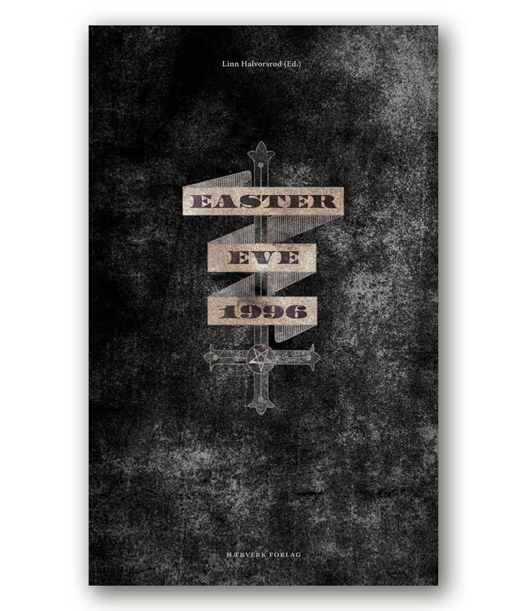 Preorder [late June] EASTER EVE 1996 limited book (collected stories relating to DARKTHRONE/SATYRICON/DISSECTION)