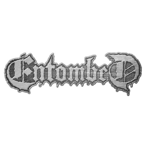 Official ENTOMBED cast metal badge