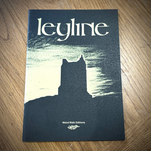 WEIRD WALK: LEYLINE Zine