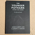 THE YOUNGER FUTHARK: VIKING AGE RUNES book