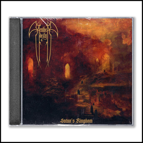 Preorder [30th November 2024] HEATHEN DEITY: Satan's Kingdom CD (released by Cult Never Dies)