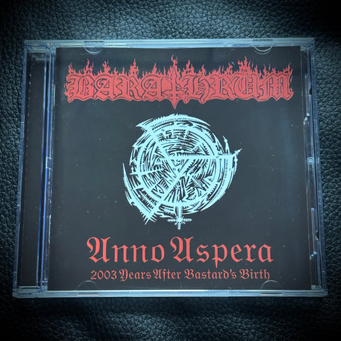 Barathrum ‎– Anno Aspera 2003 Years After Bastard's Birth CD  *Preowned/collectible. Excellent condition*