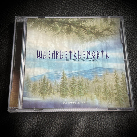 Old Wainds vs. Навь ‎– We Are The North...Mean Cold War... CD  *Preowned/collectible. Excellent condition*