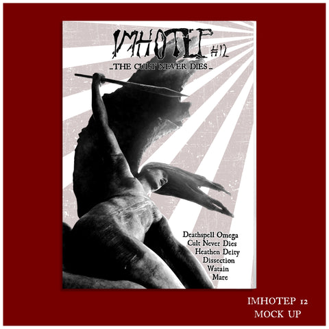 Preorder [1st September 2024] IMHOTEP: ISSUE 12 (first issue in 8 years, HUGE interviews with Deathspell Omega, Watain, Dissection, Mare & more)