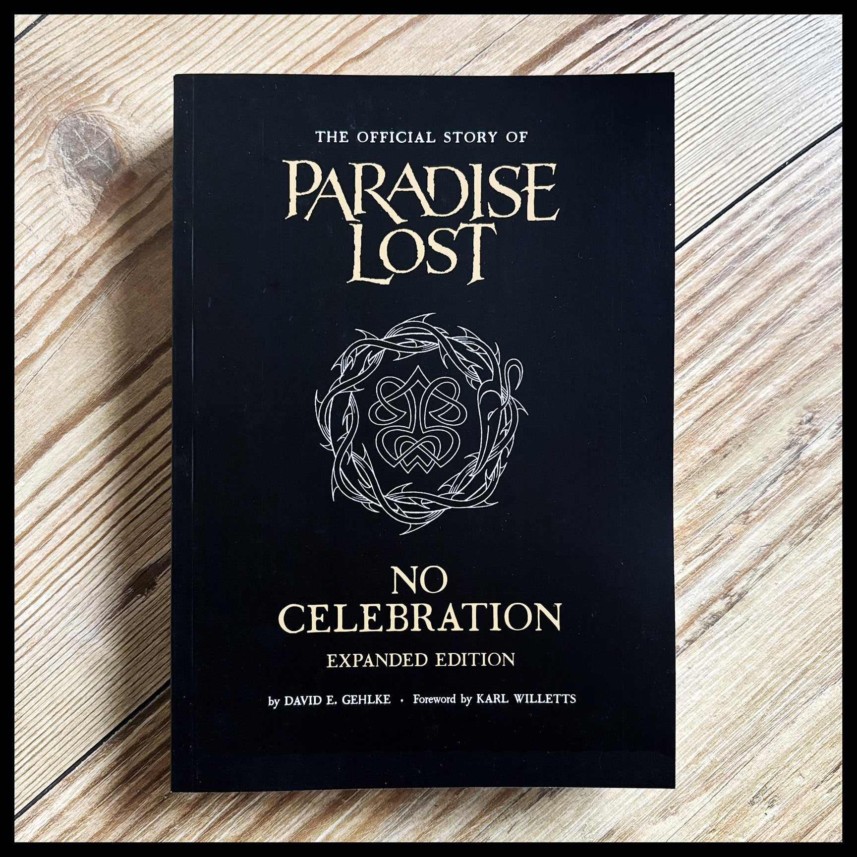 NO CELEBRATION: OFFICIAL PARADISE LOST BIOGRAPHY extended edition paperback