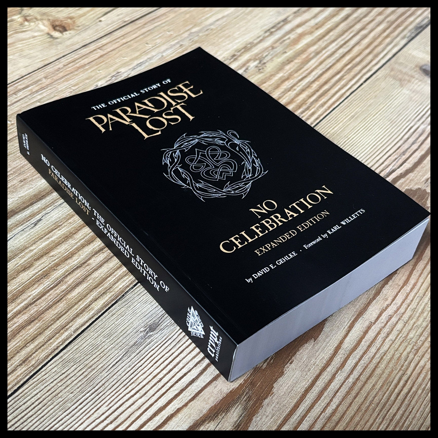 NO CELEBRATION: OFFICIAL PARADISE LOST BIOGRAPHY extended edition paperback