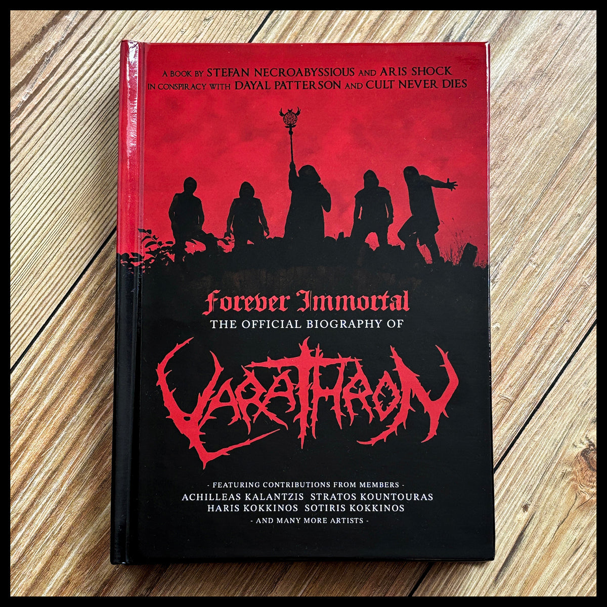 Preorder [November 27th 2026] FOREVER IMMORTAL: THE OFFICIAL BIOGRAPHY OF VARATHRON full colour hardback book and CD *special preorder price*