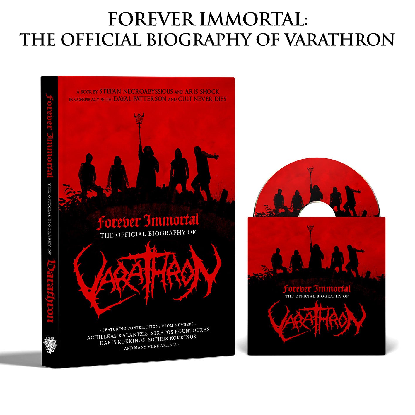 Preorder [September 15th 2026] FOREVER IMMORTAL: THE OFFICIAL BIOGRAPHY OF VARATHRON full colour hardback book and CD *special preorder price*