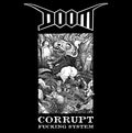 DOOM: Corrupt Fucking System CD digipak (crust legends) *new, sealed*