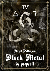 BLACK METAL: INTO THE ABYSS book ***Czech Language Edition*** (Signed by author)