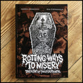 ROTTING WAYS TO MISERY: THE HISTORY OF FINNISH DEATH METAL hardback book