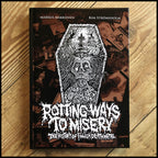 ROTTING WAYS TO MISERY: THE HISTORY OF FINNISH DEATH METAL hardback book