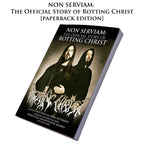 MOVING SALE: NON SERVIAM: THE STORY OF ROTTING CHRIST paperback (ex-display)