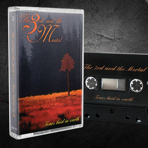 THE 3RD AND THE MORTAL: Tears Laid In Earth cassette (limited)