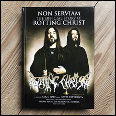 Last copies: NON SERVIAM: THE STORY OF ROTTING CHRIST signed colour hardback boxset (inc. shirt, prints & more