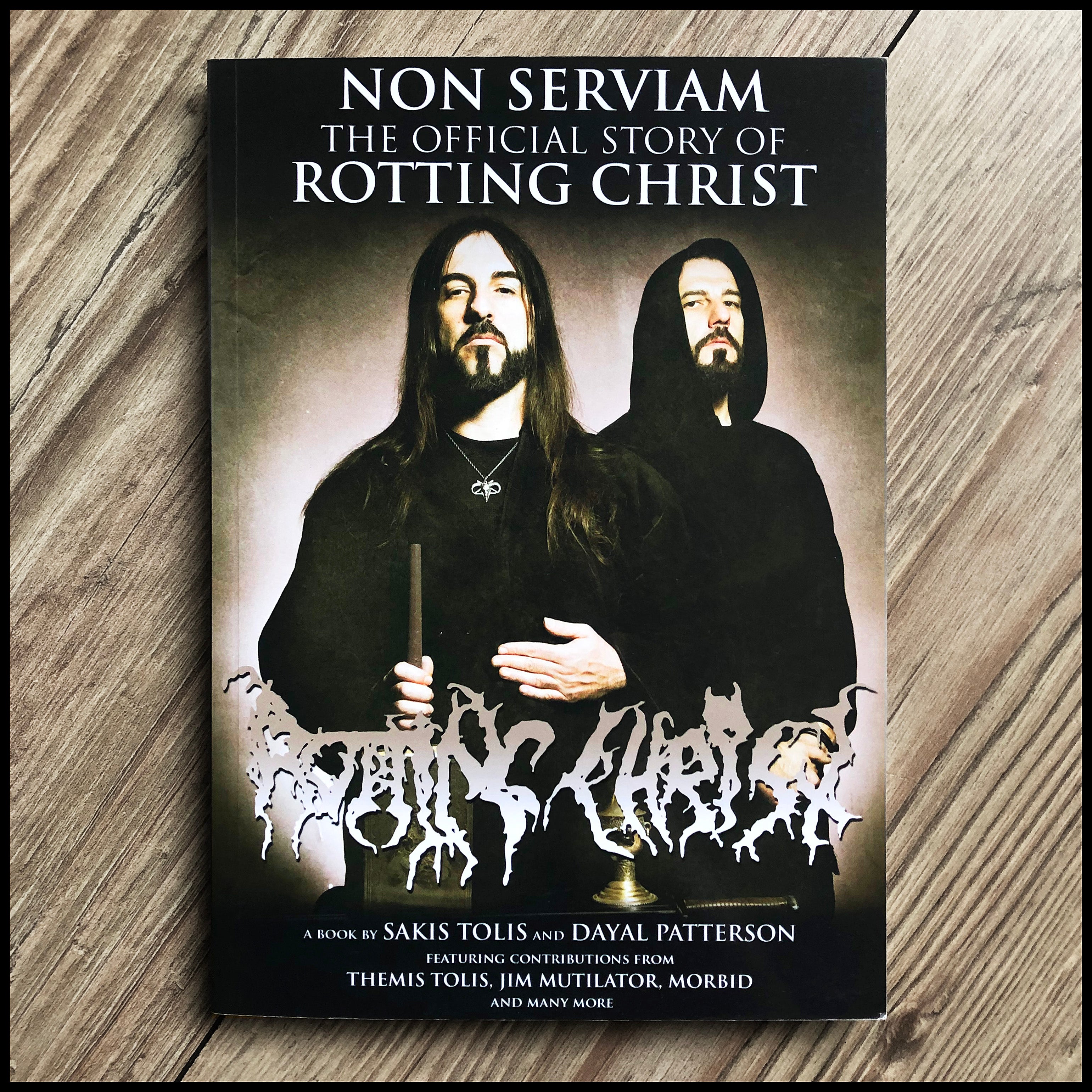 MOVING SALE: NON SERVIAM: THE STORY OF ROTTING CHRIST paperback (ex-display)