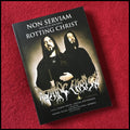 MOVING SALE: NON SERVIAM: THE STORY OF ROTTING CHRIST paperback ***CZECH LANGUAGE EDITION***